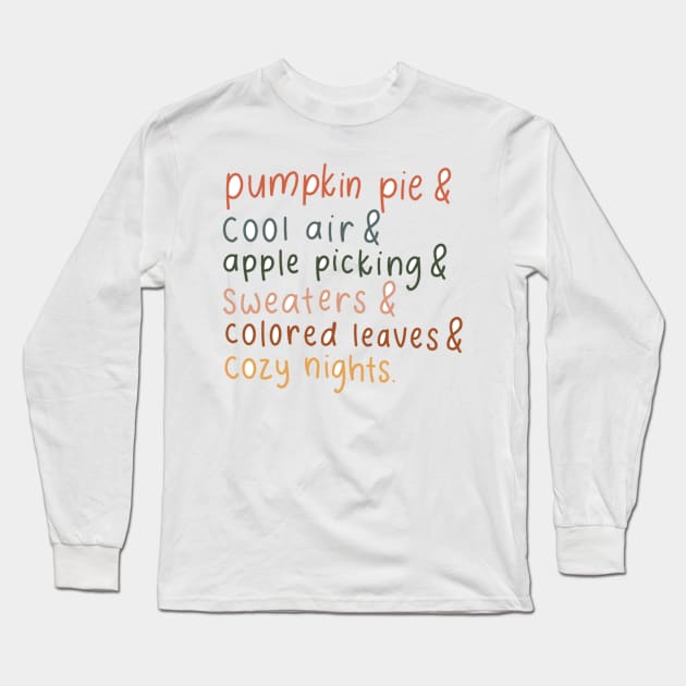 Fall Vibes Long Sleeve T-Shirt by nicolecella98